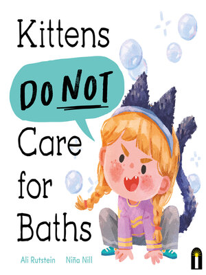 cover image of Kittens Do Not Care for Baths